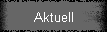 Aktuell