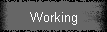 Working